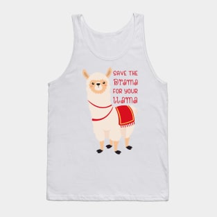 Save The Drama For Your Llama Tank Top